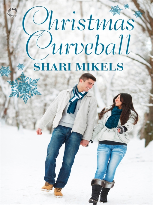 Title details for Christmas Curveball by Shari Mikels - Available